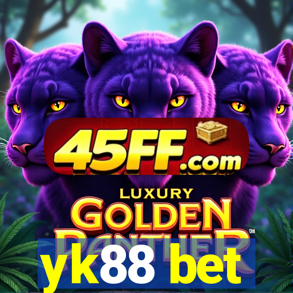 yk88 bet